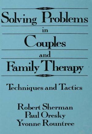 Cover of the book Solving Problems In Couples And Family Therapy by Celia E. Schultz, Allen M. Ward, F. M. Heichelheim, C. A. Yeo