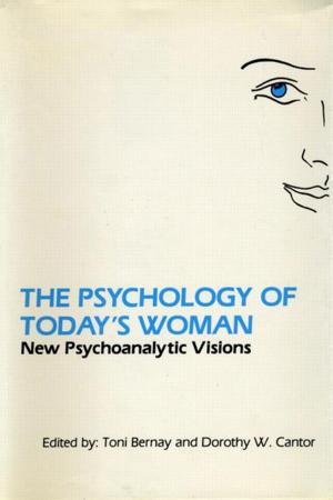 Cover of the book The Psychology of Today's Woman by Jessica Schwarzenbach, Paul Hackett