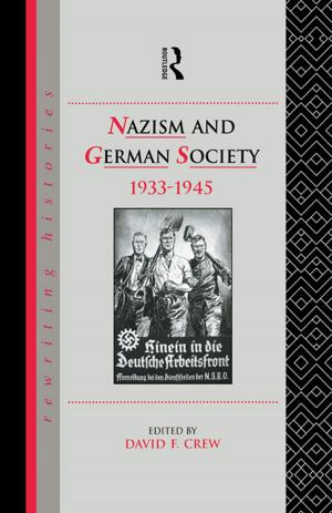 Cover of the book Nazism and German Society, 1933-1945 by Joseph Shieber