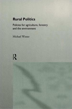 Cover of the book Rural Politics by Helen Cowie, Peter Smith, Michael Boulton, Rema Laver