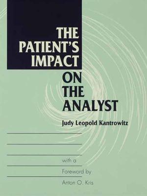 Cover of the book The Patient's Impact on the Analyst by Koji Tanaka, Kanae Nishioka, Terumasa Ishii