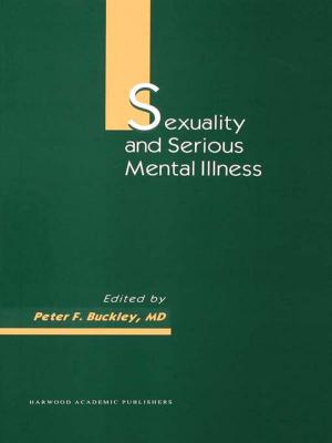 Cover of the book Sexuality and Serious Mental Illness by Liz Stanley University of Manchester.