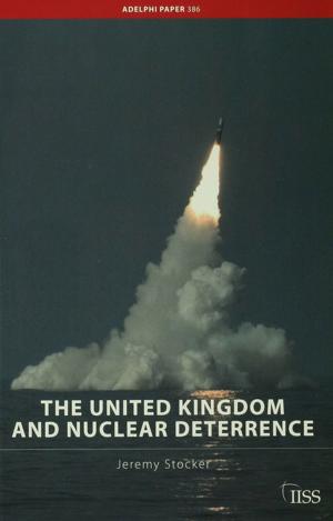 Cover of the book The United Kingdom and Nuclear Deterrence by Ian Hinchliffe, Philip Holmes