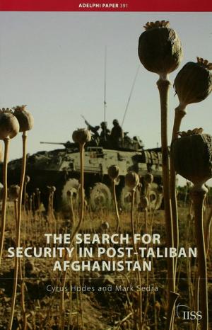 bigCover of the book The Search for Security in Post-Taliban Afghanistan by 