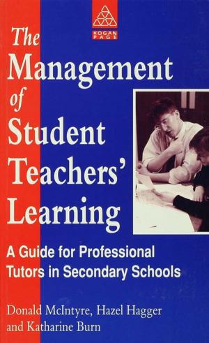 Cover of the book The Management of Student Teachers' Learning by Allan F. Moore