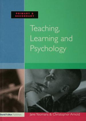 Cover of the book Teaching, Learning and Psychology by Jan-Erik Lane