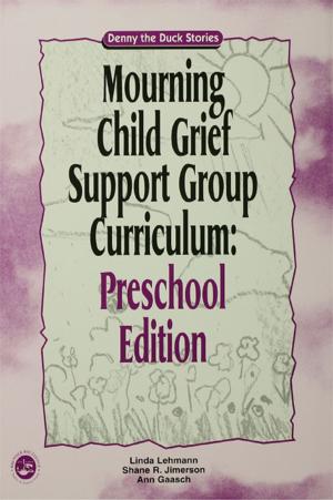 Book cover of Mourning Child Grief Support Group Curriculum