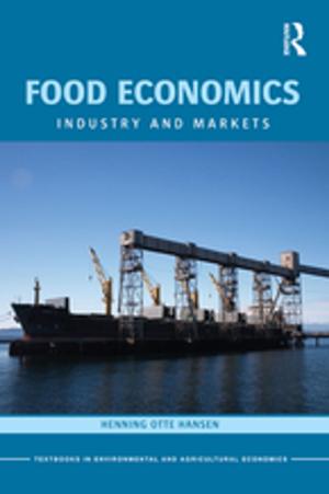 Cover of the book Food Economics by Laura Misener, Gayle McPherson, David McGillivray, David Legg