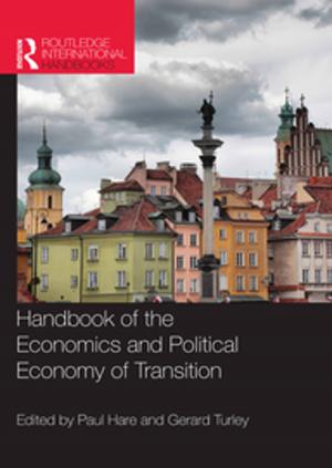 Cover of the book Handbook of the Economics and Political Economy of Transition by Jennifer Goodwin, Rosita Heron, Sylvia Philips