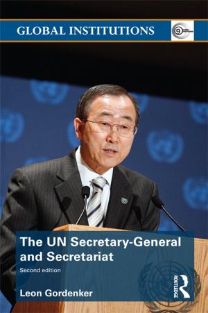 Cover of the book The UN Secretary-General and Secretariat by William T. Blows