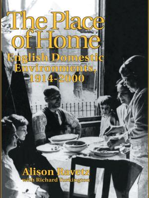 Cover of the book The Place of Home by Brigitte L. Nacos
