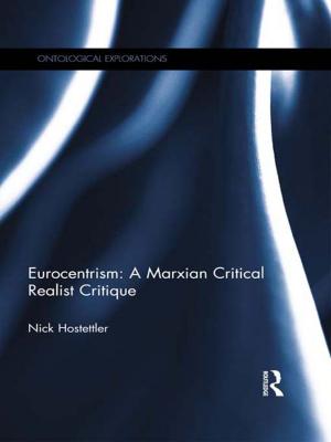 Cover of the book Eurocentrism: a marxian critical realist critique by Peg Rawes