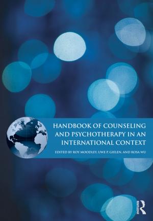 Cover of the book Handbook of Counseling and Psychotherapy in an International Context by Tomas Brytting, Richard Minogue, Veronica Morino