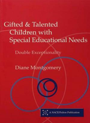 Book cover of Gifted and Talented Children with Special Educational Needs
