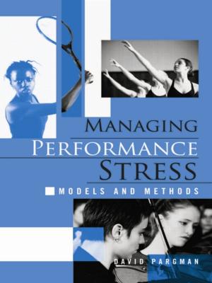 Cover of the book Managing Performance Stress by Robert Barton, Barbara Sellers-Young