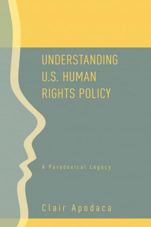 Cover of the book Understanding U.S. Human Rights Policy by Europa Publications