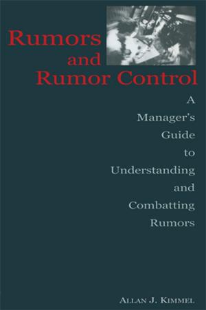 Cover of the book Rumors and Rumor Control by Rebecca Hayley Venables, Karen Anne Gunnell