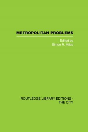 Cover of the book Metropolitan Problems by Alain Dieckhoff, Natividad Gutiérrez