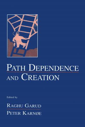 Cover of the book Path Dependence and Creation by 