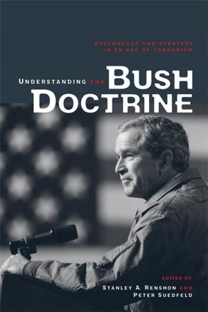 Cover of the book Understanding the Bush Doctrine by Barrie Gunter, Jackie Harrison, Maggie Wykes