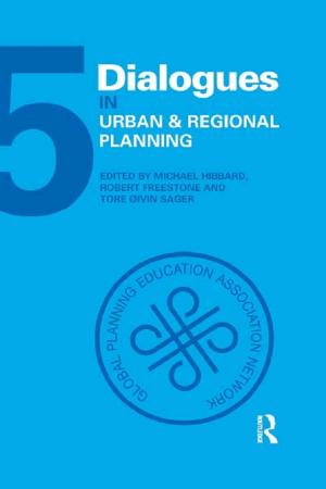 Cover of the book Dialogues in Urban and Regional Planning by Bruce E. Altschuler, Celia A. Sgroi, Margaret R. Ryniker