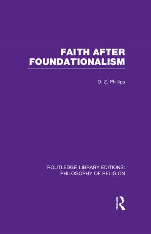 Cover of the book Faith after Foundationalism by Glynis Hannell