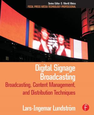 Cover of the book Digital Signage Broadcasting by Adebayo Adedeji, Jeggan Colley Senghor