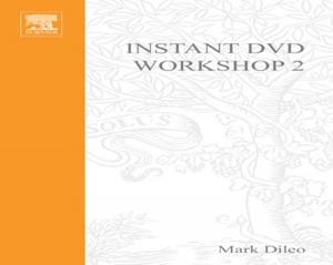Cover of the book Instant DVD Workshop 2 by Deborah Cherry