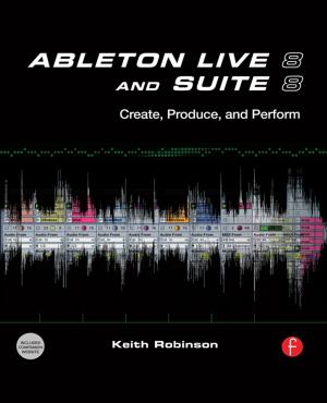 Cover of the book Ableton Live 8 and Suite 8 by Liz Greene