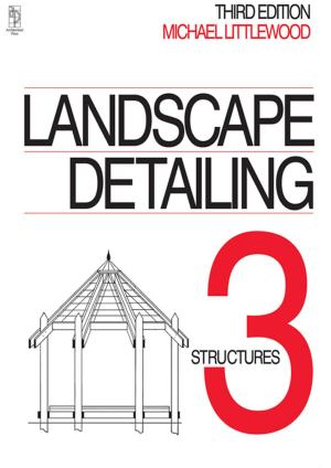 Cover of the book Landscape Detailing Volume 3 by Mervyn Matthews