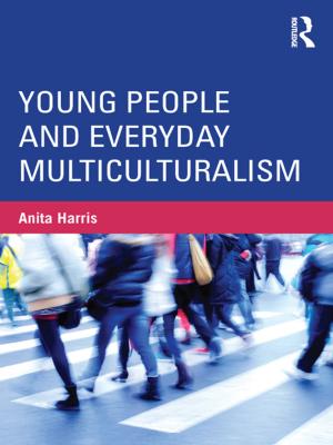 Cover of the book Young People and Everyday Multiculturalism by Mona Villapiano, Laura J. Goodman