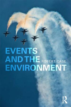 Cover of the book Events and the Environment by Bernard Reith, Mette Møller, John Boots, Penelope Crick, Alain Gibeault, Ronny Jaffè, Rudi Vermote, Sven Lagerlöf