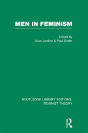Cover of the book Men in Feminism (RLE Feminist Theory) by Majid Mohammadi