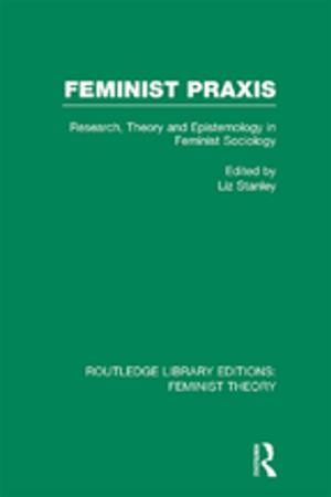 Cover of the book Feminist Praxis (RLE Feminist Theory) by David M. Finkelstein, Kristen Gunness
