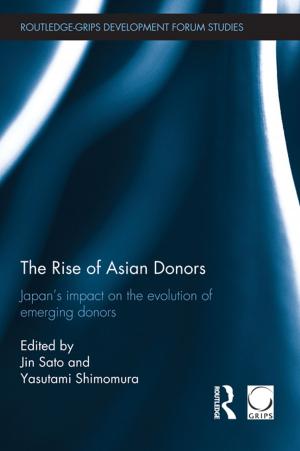 Cover of the book The Rise of Asian Donors by Dvora Yanow