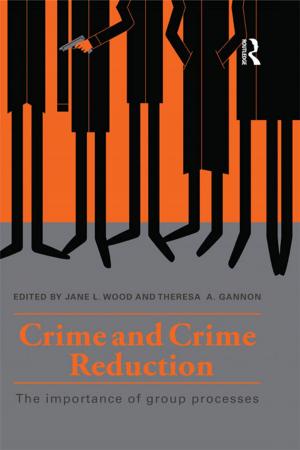 Cover of the book Crime and Crime Reduction by Nick Levey