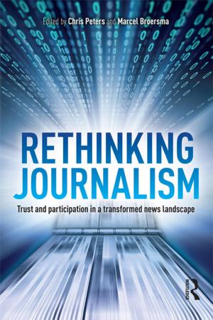 Cover of the book Rethinking Journalism by Andries F. Sanders, Andries Sanders