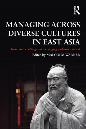 bigCover of the book Managing Across Diverse Cultures in East Asia by 