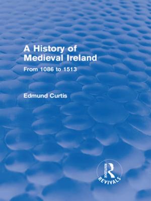 Cover of the book A History of Medieval Ireland (Routledge Revivals) by Svante Ersson, Jan-Erik Lane