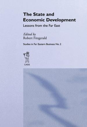 Cover of the book The State and Economic Development by Paul Steele, Neil Fernando, Maneka Weddikkara
