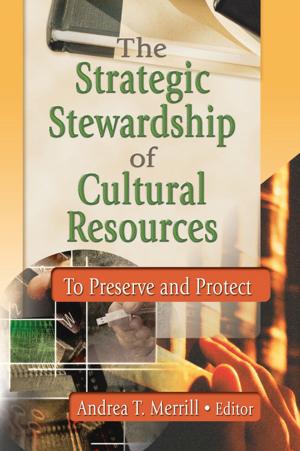 Cover of the book The Strategic Stewardship of Cultural Resources by James Trefil