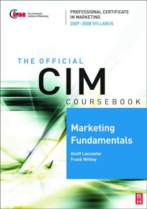 Cover of the book CIM Coursebook Marketing Fundamentals 07/08 by Ranald Macdonald, James Wisdom