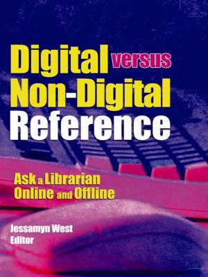 Cover of the book Digital versus Non-Digital Reference by 