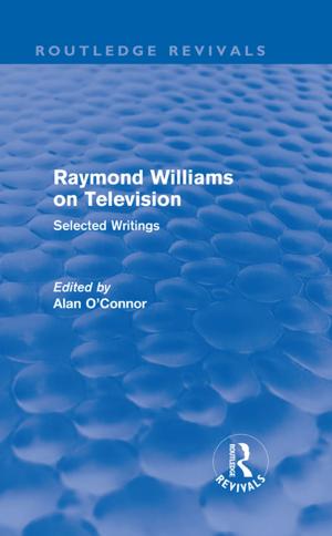 Book cover of Raymond Williams on Television (Routledge Revivals)
