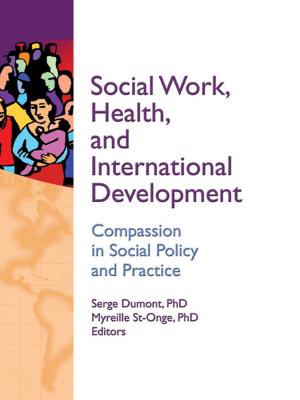 Cover of the book Social Work, Health, and International Development by Randall K. Noon