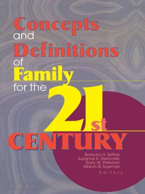 Cover of the book Concepts and Definitions of Family for the 21st Century by Bronner, Augusta F