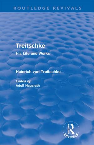 Cover of Treitschke: His Life and Works