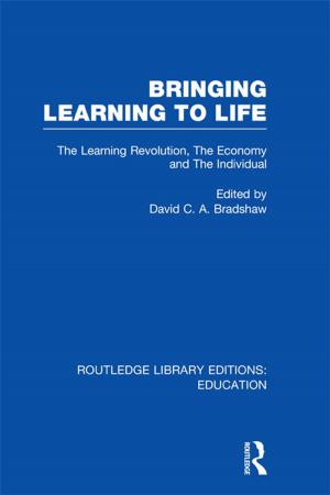 Cover of the book Bringing Learning to Life by Kate Fitz-Gibbon, Sandra Walklate