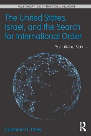 Cover of The United States, Israel, and the Search for International Order