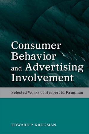 Cover of the book Consumer Behavior and Advertising Involvement by Esther Goh
